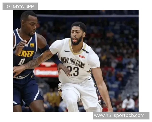 勇士猛龙老鹰三队争抢安东尼戴维斯交易意向引发关注